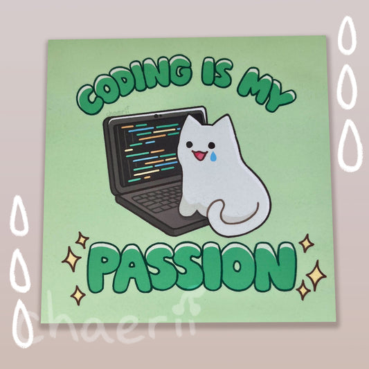 coding is my passion print